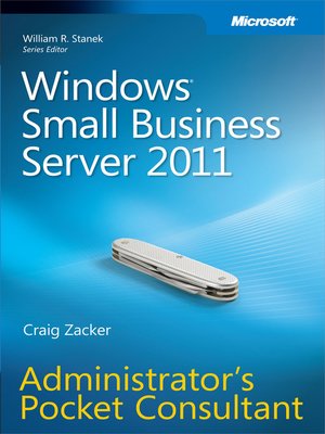 cover image of Windows&#174; Small Business Server 2011 Administrator's Pocket Consultant